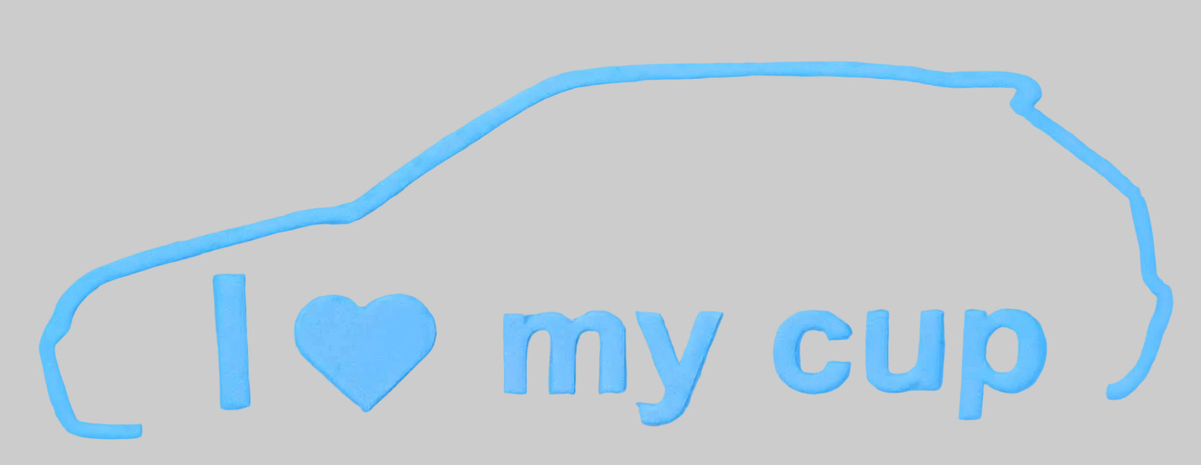 I Love My Cup